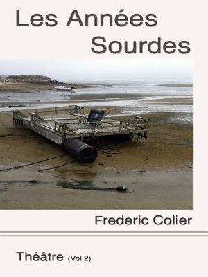 cover image of Les Années Sourdes, Vol 2